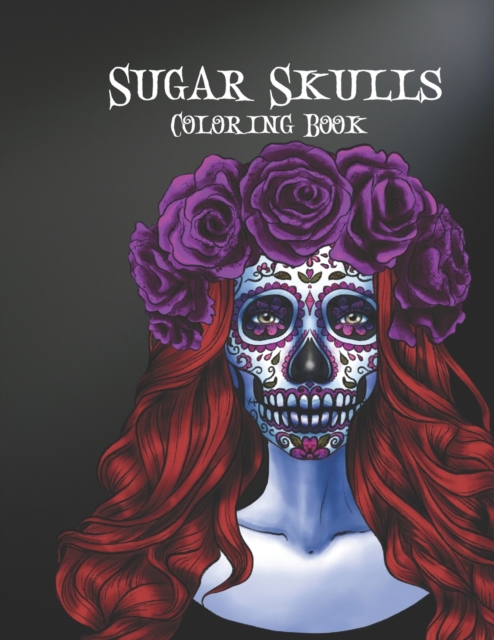 Sugar Skulls Coloring Book