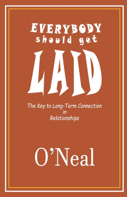 Everybody Should Get Laid
