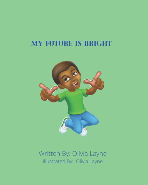 My Future Is Bright