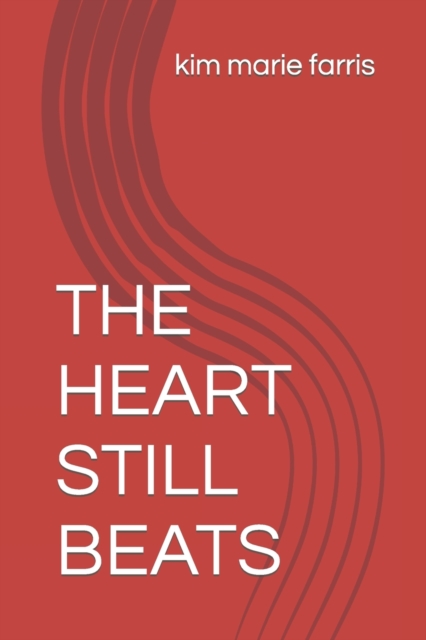 The Heart Still Beats