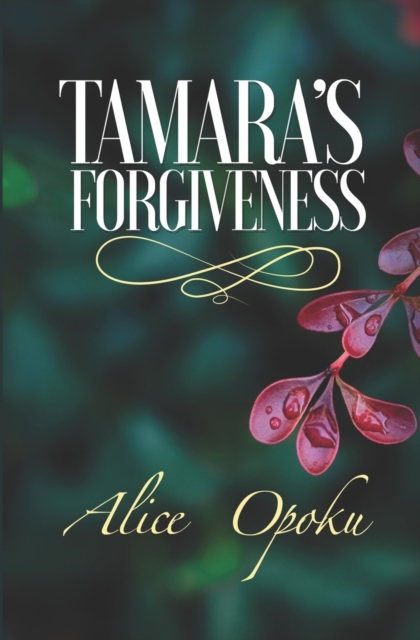 Tamara's Forgiveness