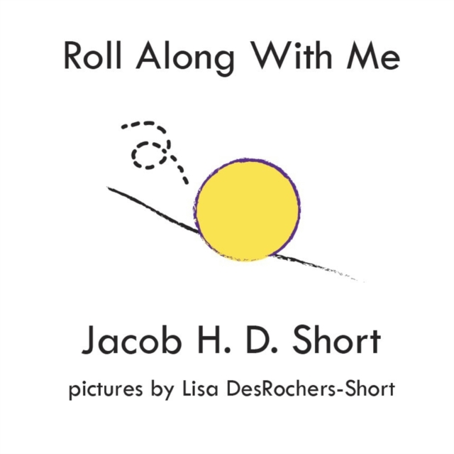 Roll Along With Me