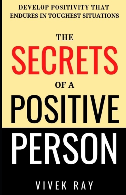 The Secrets of a Positive Person