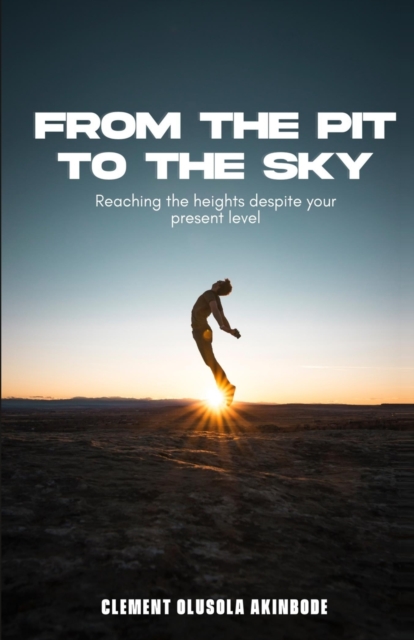 From The Pit To The Sky