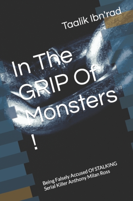 In The GRIP Of Monsters !