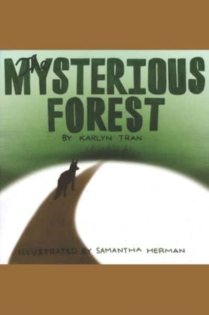 The Mysterious Forest