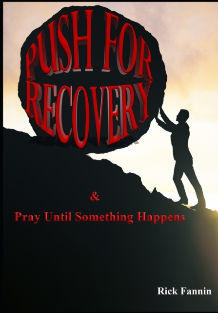 PUSH for Recovery