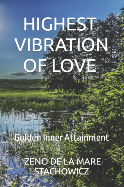 HIghest Vibration of Love
