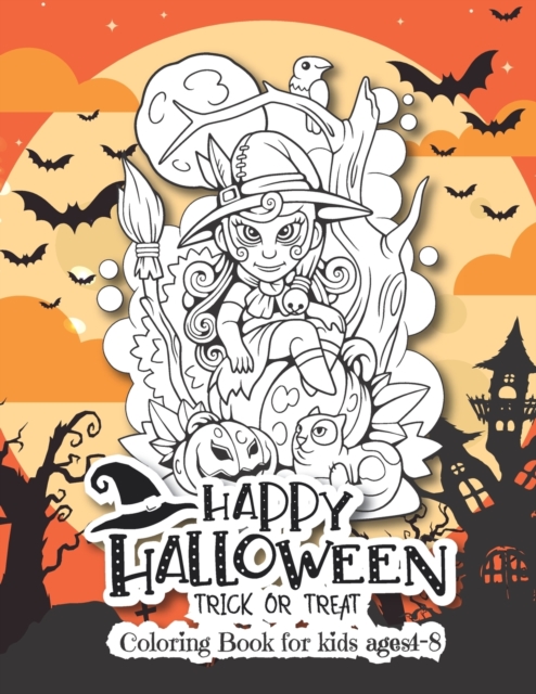 Happy halloween coloring book for kids ages 4-8