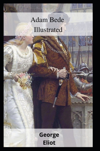 Adam Bede Illustrated