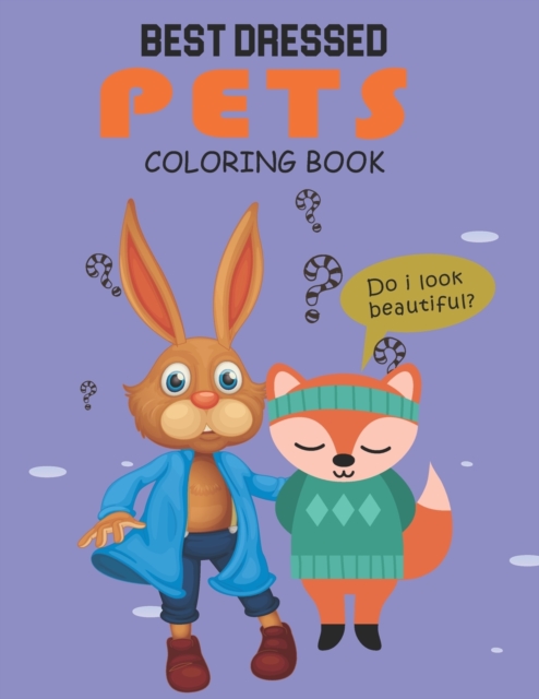 Best dressed Pets Coloring Book