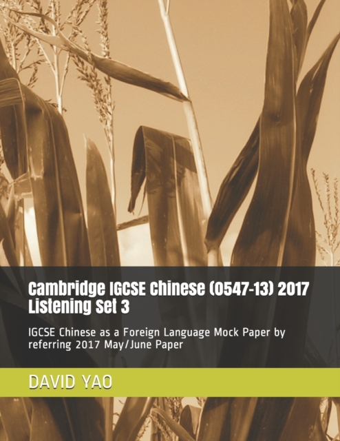 Cambridge IGCSE Chinese (0547-13) 2017 Listening Set 3
