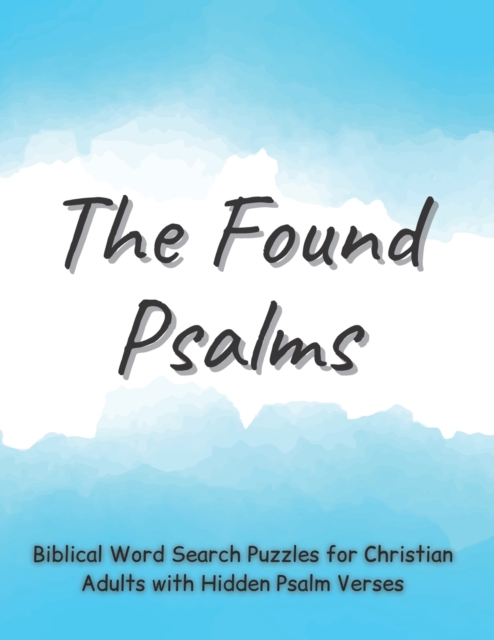 The Found Psalms