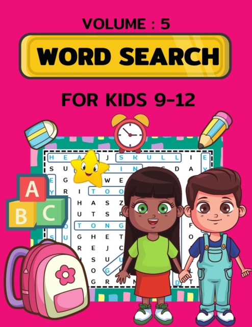 Word Search for Kids Ages 9-12 volume 5