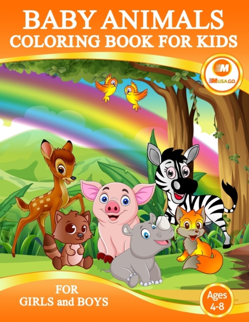 Baby Animals Coloring Book For Kids Ages 4-8