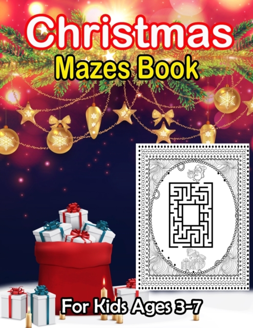 Christmas Mazes Book For Kids Ages 3-7