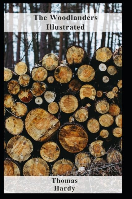 The Woodlanders Illustrated