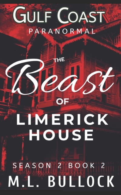 The Beast of Limerick House
