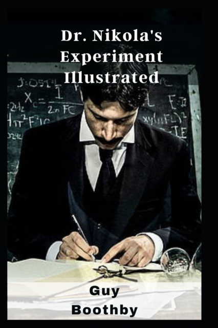 Dr. Nikola's Experiment Illustrated