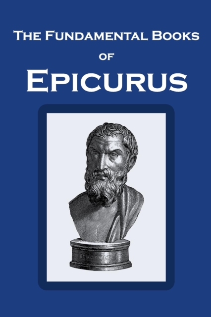 The Fundamental Books of Epicurus