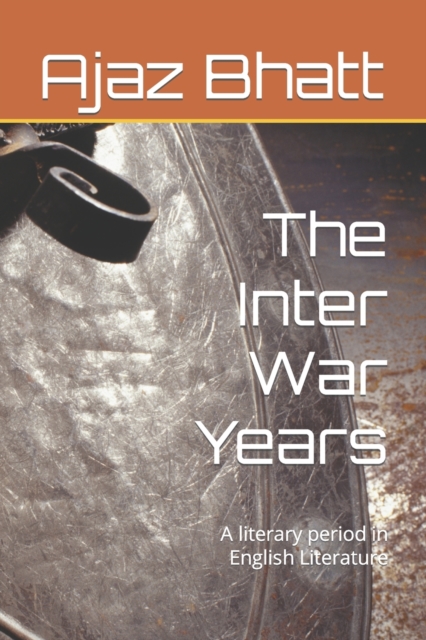 The Inter War Years