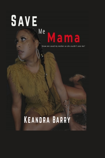 Save Me Mama