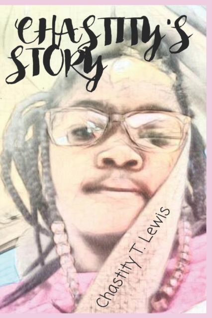 Chastity's Story