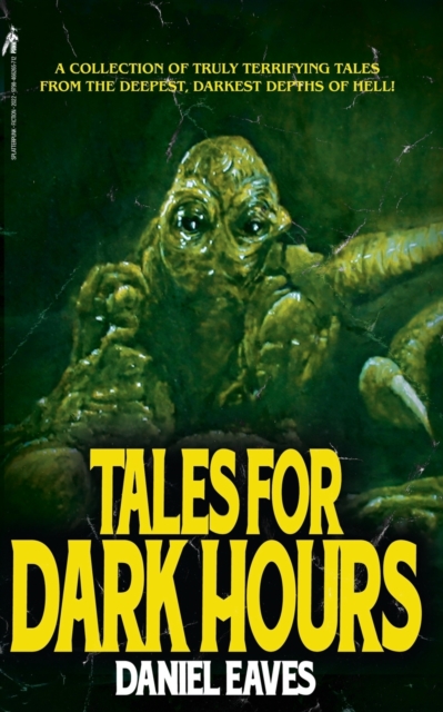 Tales for Dark Hours