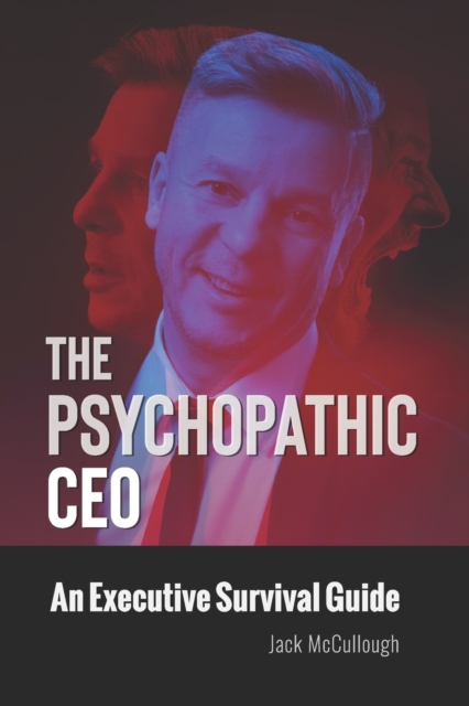 The Psychopathic CEO