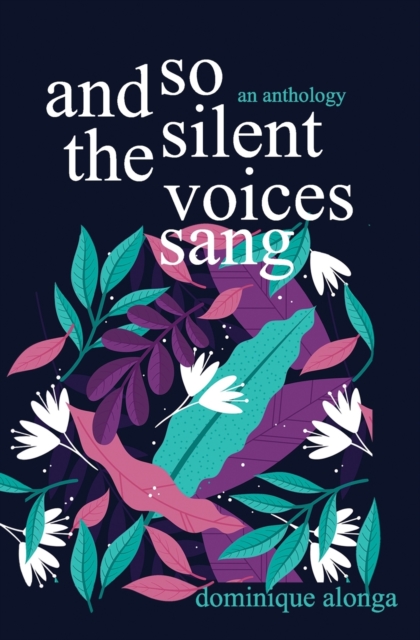 And So The Silent Voices Sang