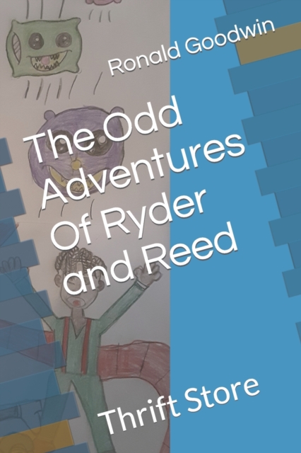 The Odd Adventures Of Ryder and Reed