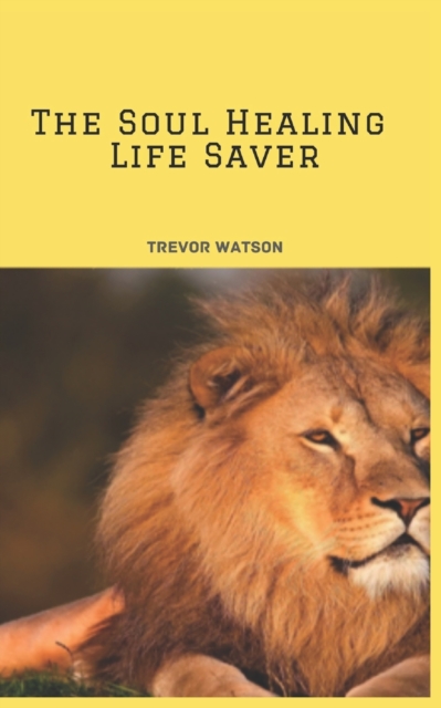 The Soul Healing Life Saver