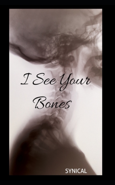I See Your Bones