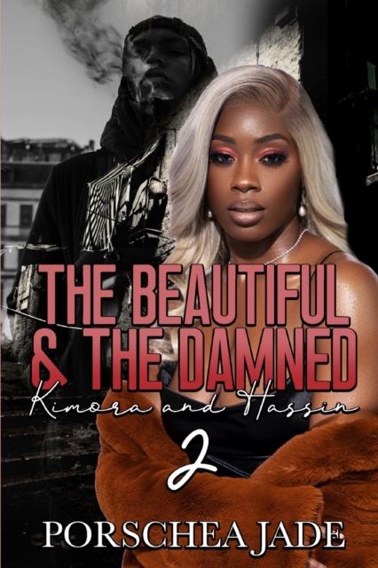 The Beautiful & The Damned 2