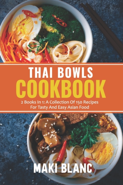 Thai Bowls Cookbook