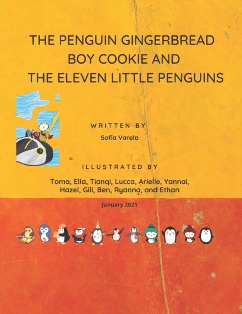 The Penguin Gingerbread Boy Cookie And The Eleven Little Penguins