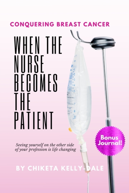 When the Nurse Becomes the Patient