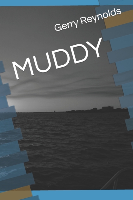Muddy