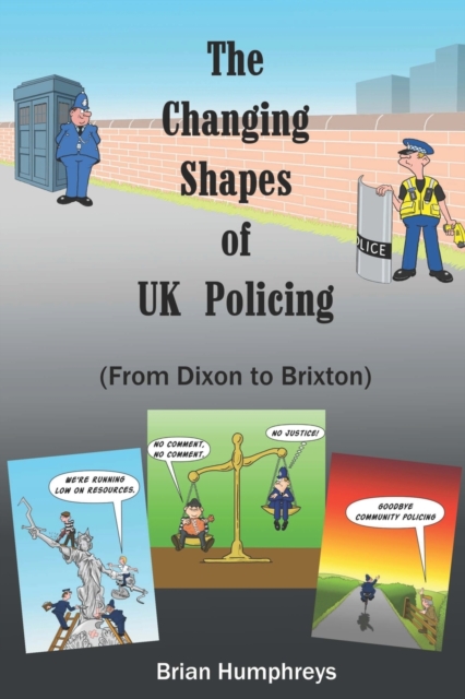 The Changing Shapes of UK Policing