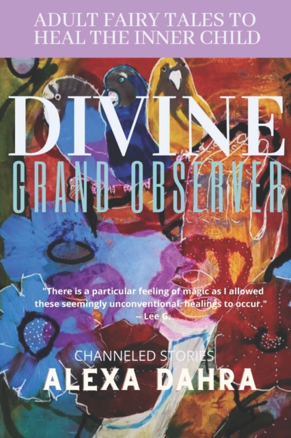 The Divine Grand Observer