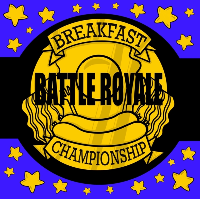 Breakfast Battle Royale Championship