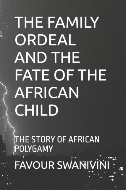 The Family Ordeal and the Fate of the African Child