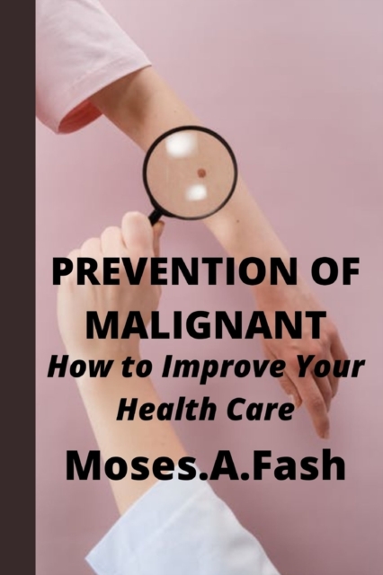 Prevention of Malignant