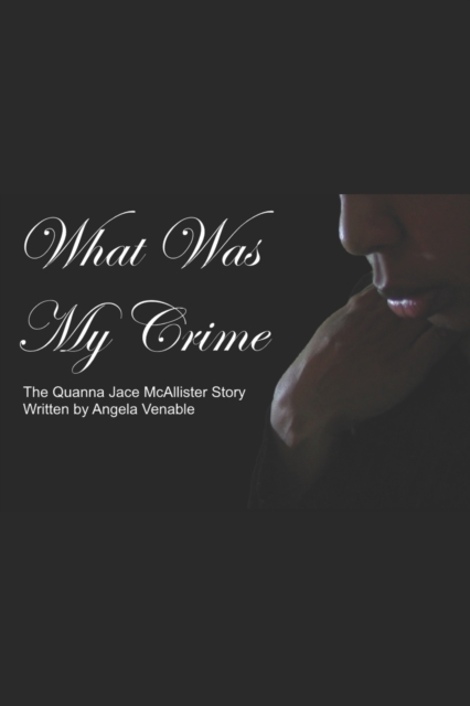 The Quanna Jace McAllister Story