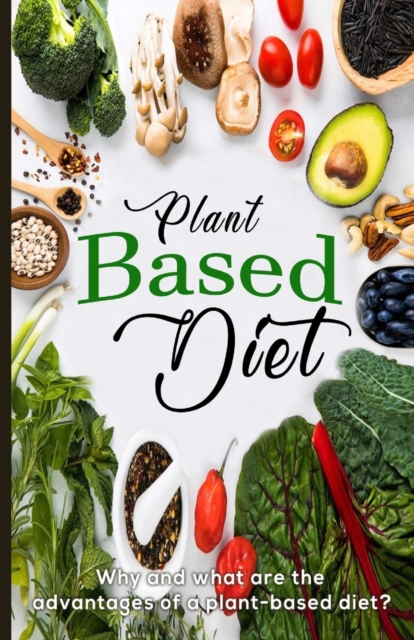 Plant Based Diet