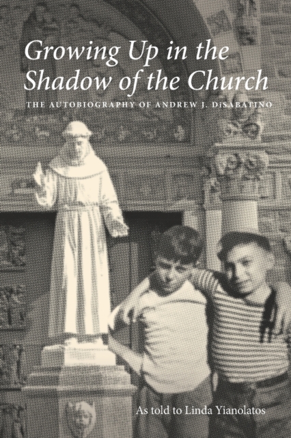 Growing Up in the Shadow of the Church
