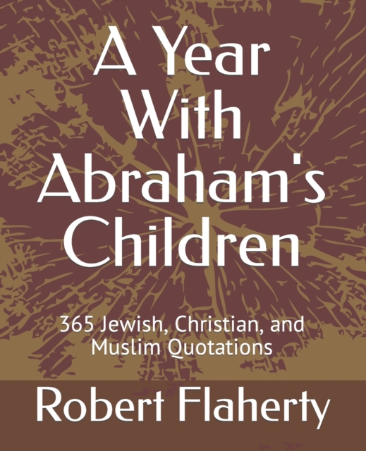 A Year With Abraham's Children