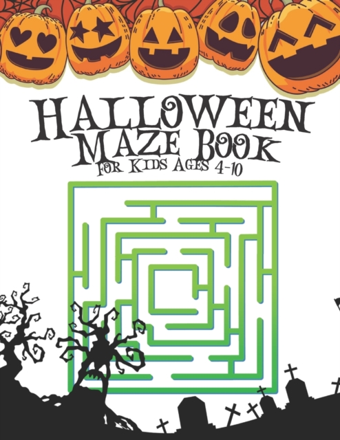 Halloween Maze Book For Kids Ages 4-10
