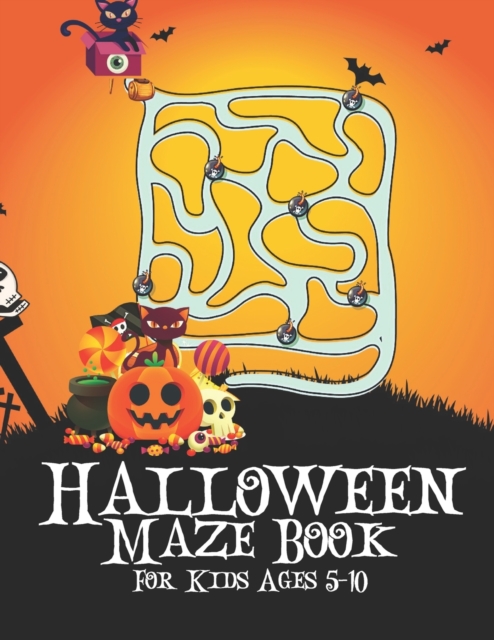Halloween Maze Book For Kids Ages 5-10