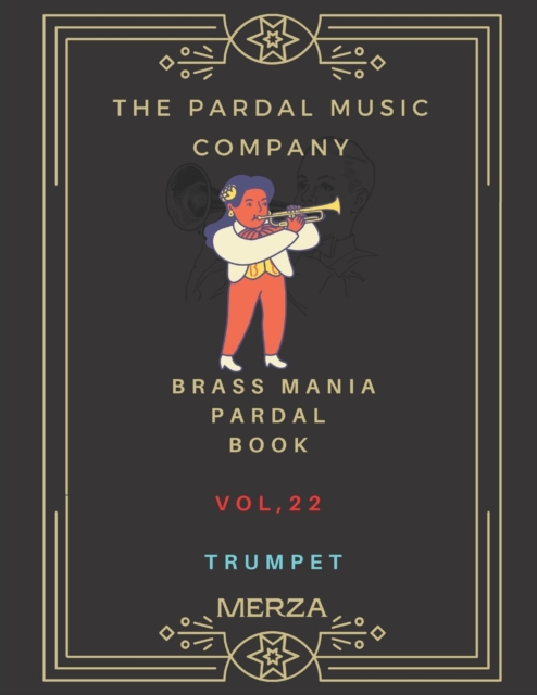 Brass Mania Pardal Book Vol.22 Trumpet